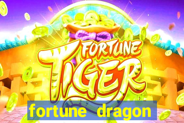 fortune dragon ganho certo demo